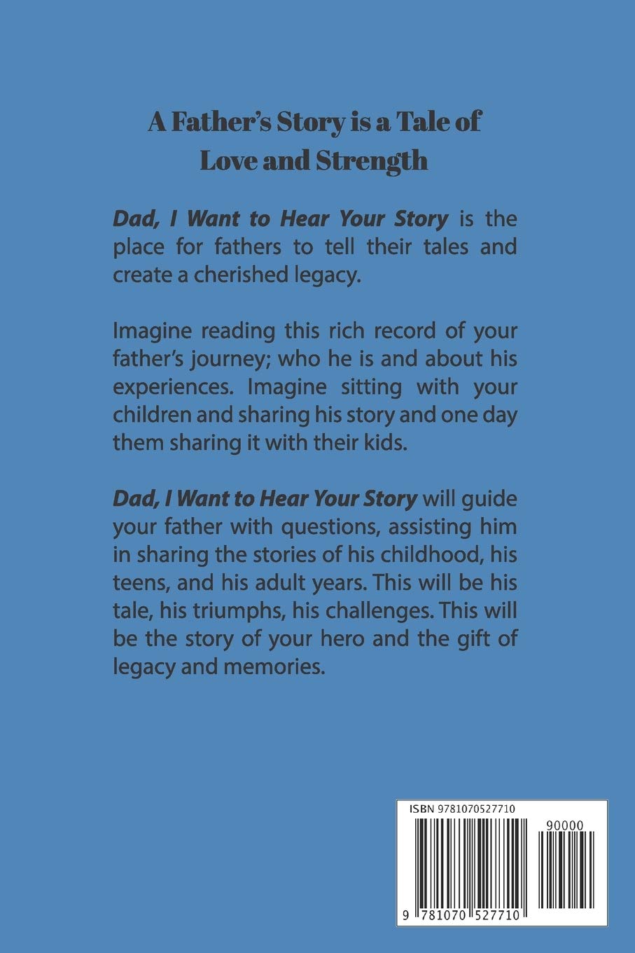 Dad, I Want to Hear Your Story Book