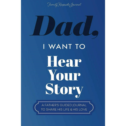 Dad, I Want to Hear Your Story Book